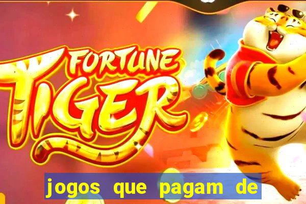 jogos que pagam de verdade sem depositar nada